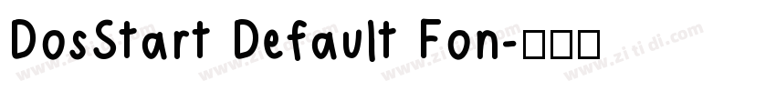 DosStart Default Fon字体转换